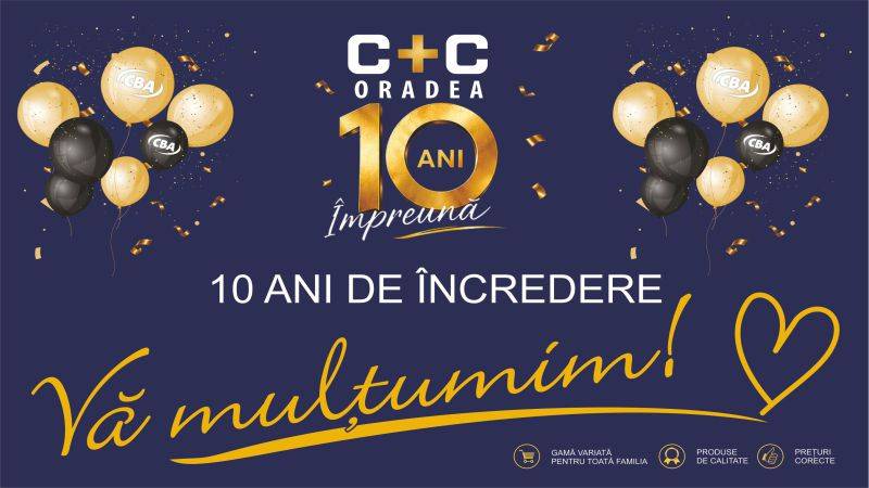 10 ani de C+C CBA Oradea